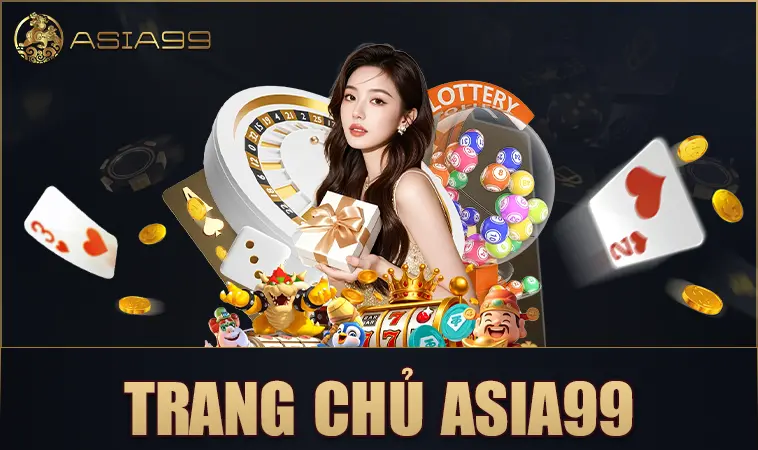 Asia99 - Nhà Cái Asia 99 - Trang Chủ Cá Cược Casino Trực Tuyến Số 1